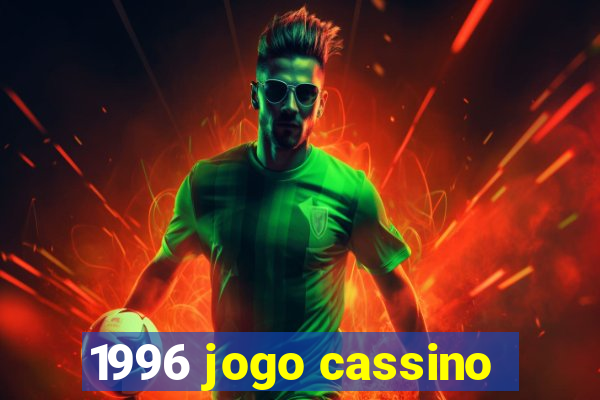 1996 jogo cassino